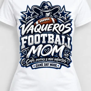 Playera Mamá Fútbol Vaqueros